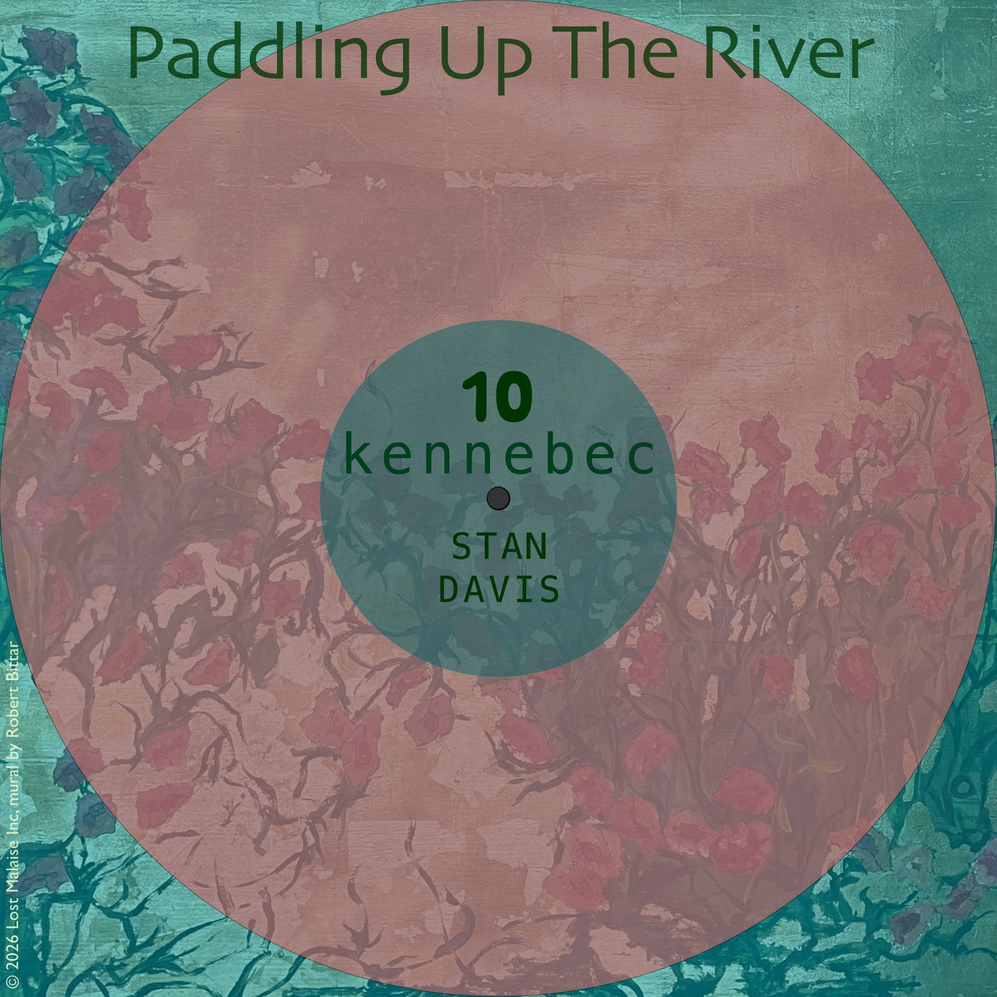 Paddling Up The River (composed and performed by Stan Davis, an artist in Readfield, Maine) presented with integrated cover artwork.