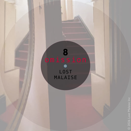Omission (sparse arrangements and neglected sessions, from the Four Seasons series) by Lost Malaise, a musical work presented with integrated cover artwork.